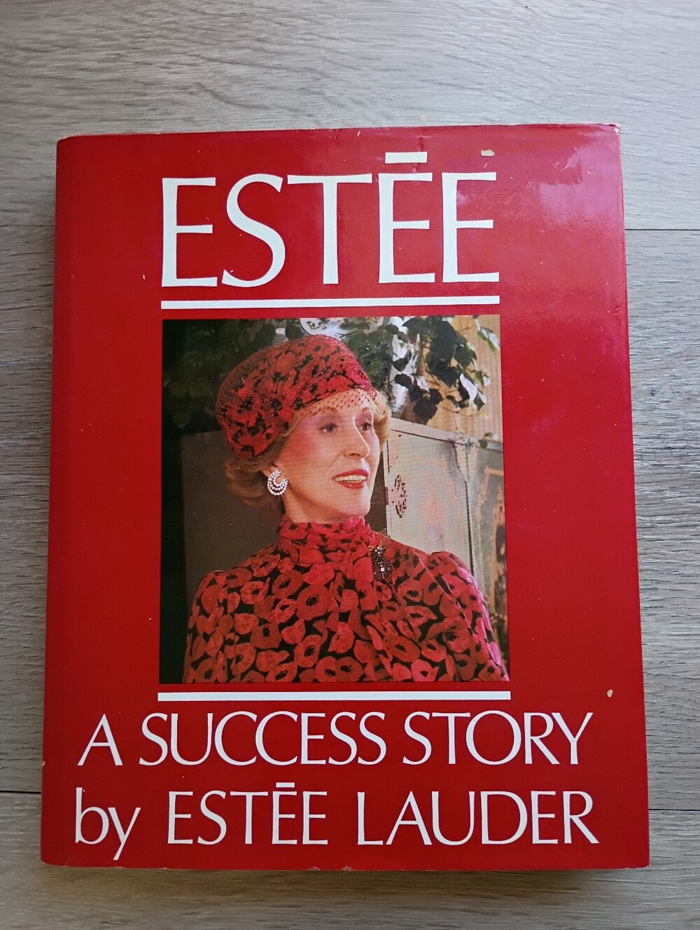 Estee Lauder A Success Story Hard Cover By Estee Lauder